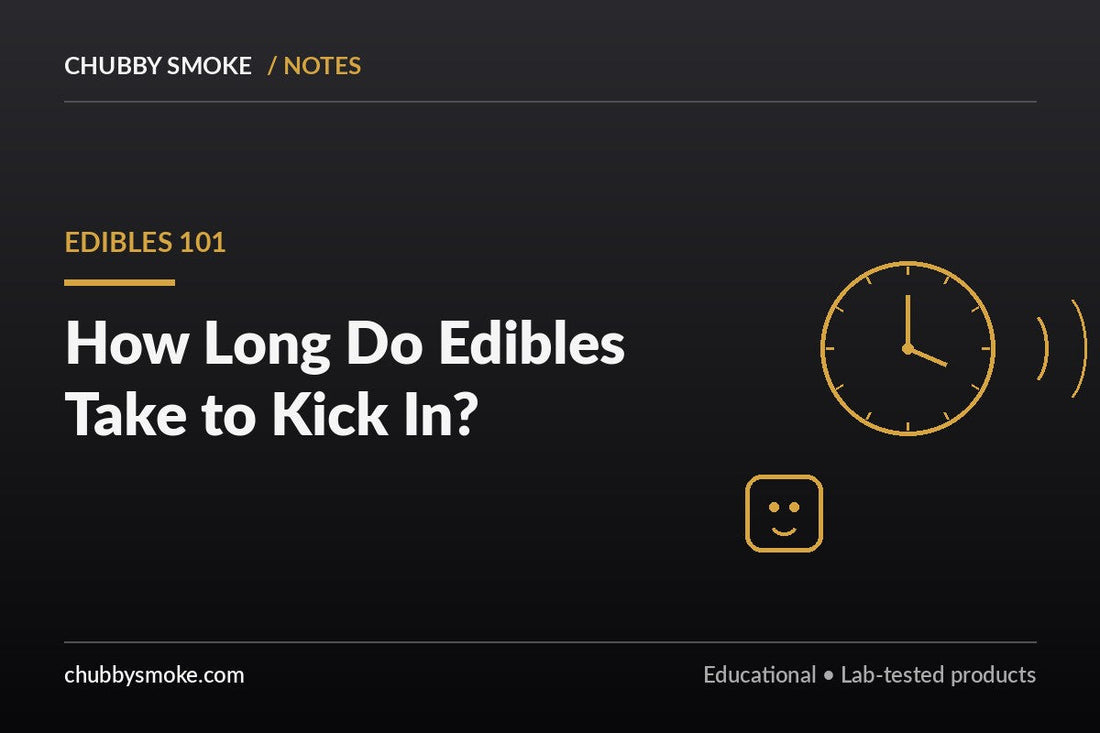 How Long Do Edibles Take to Kick In (and How Long Do They Last)?